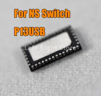 2 бр. Оригинална новост за Nintendo Switch чип за контрол на видео P13usb за дънната платка NS SWITCH чип аудио P13USB